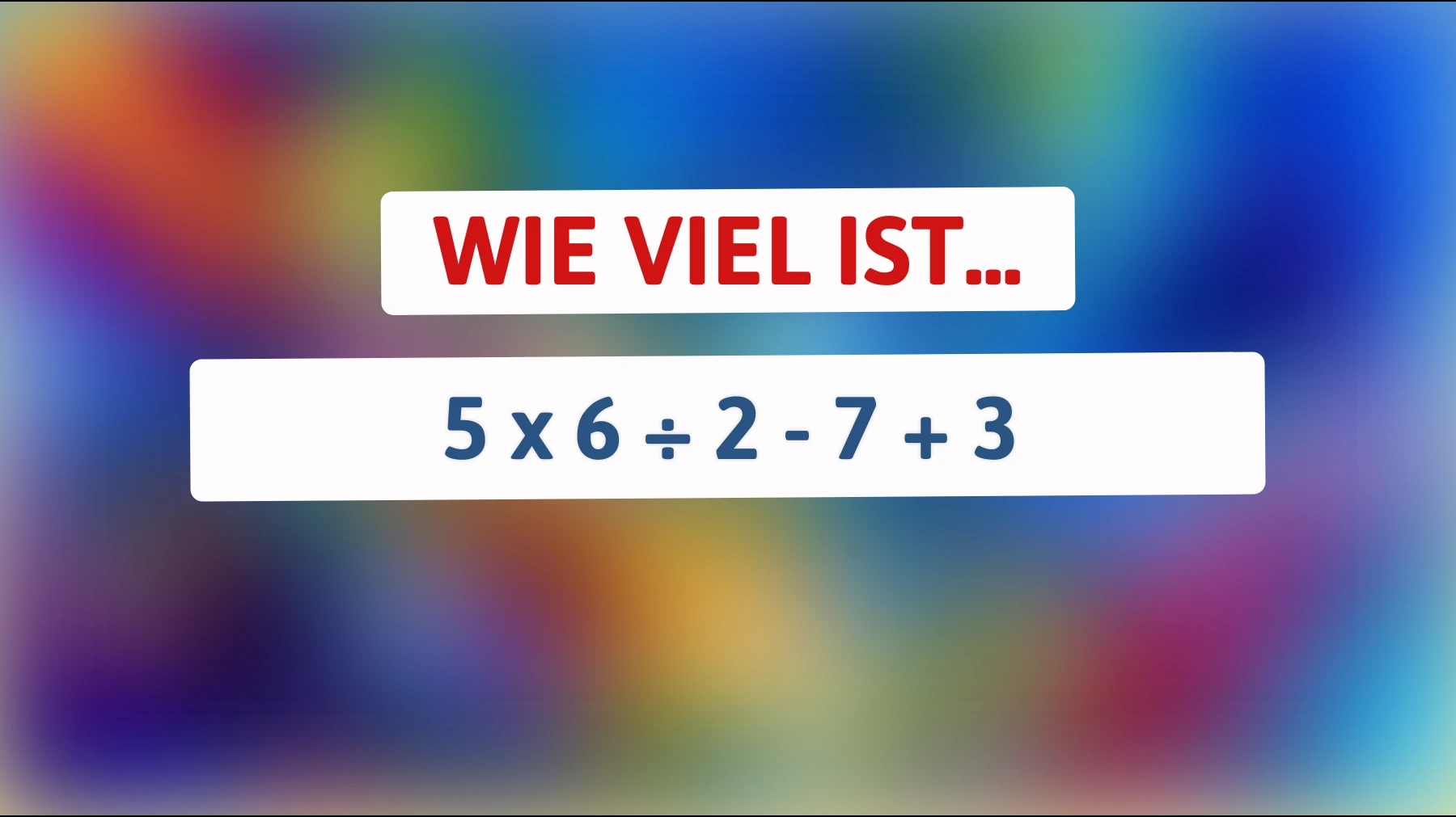 Nur 1 % der Weltbevölkerung kann dieses mathematische Rätsel lösen – Bist du darunter?"